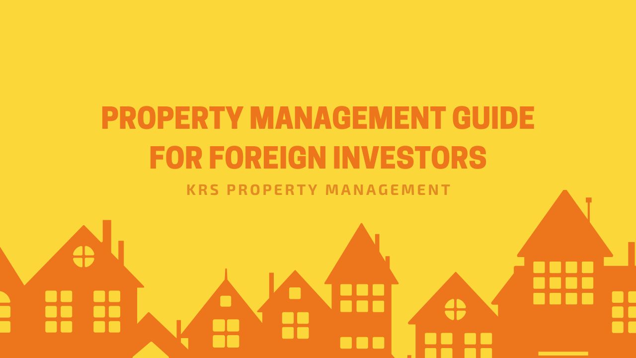 Property Management Guide for Foreign Investors